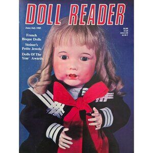 Doll Reader Magazine June July 1985 French Bisque Dolls